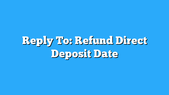 Refund Schedule 2021